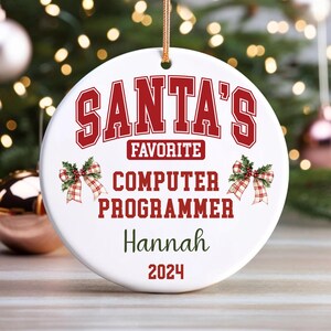 Computer Programmer Personalized Christmas Ornament, Custom Santa&#39;s Favorite Computer Programmer Ornament Gift, Computer Programmer Gifts