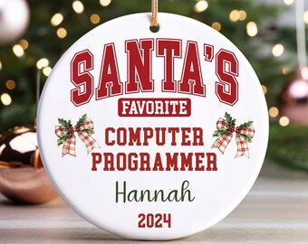 Computer Programmer Personalized Christmas Ornament, Custom Santa's Favorite Computer Programmer Ornament Gift, Computer Programmer Gifts