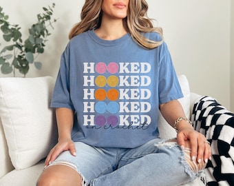 Crochet Lover Shirt, Crocheting Comfort Colors T-shirt, Crochet Hobby Gift, Crochet Tee, Crochet Lover Gift, Crafter Shirt Gift For Mom