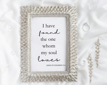 Song of Solomon 3:4, wedding printables, Wedding gift, religious wedding gift, Wedding Art, I have found the one whom my soul loves