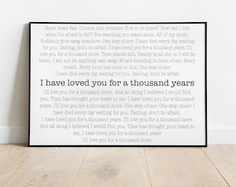 Wedding Song Lyrics Frame, Wedding Song Digital File Print, I have loved you for a thousand years lyrics Wedding Gift, Baby Shower Gift
