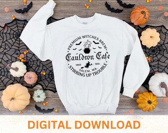 Cauldron Cafe, Salem witches digital file, Sanderson sisters shirts, Cricut SVG PNG file, Salem trip shirts, cute halloween girly hoodie