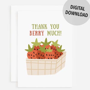 Printable Thank You Card Cute Thank You Berry Much Simple Appreciation Summer Spring A7 Envelope Template Included 5x7 Digital Download