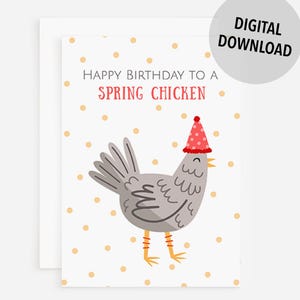 Printable Birthday Card Funny Spring Chicken Birthday Gift Happy Birthday For Him or Her 5x7 A7 Envelope Template Included Digital Download