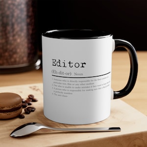 Editor mug, editor coffee mug, funny editor mug, editor gift, editor gift mug, mug for editor, editor definition, editor definition mug