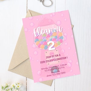 May include: Pink birthday invitation with a gumball machine illustration. The text reads "Eleanor is turning 2. Join us for a Icky Sticky Celebration! Saturday, 21st of March, 2:00 pm 123 Anywhere St., Any City. RSVP to Mia. Phone +123-456-7890"