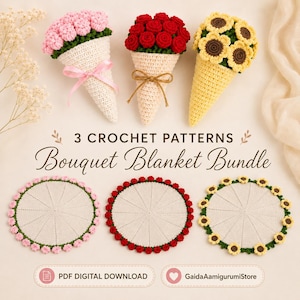 May include: Three crochet flower bouquets in cone-shaped holders with pink, red, and yellow flowers, paired with three matching circular crochet blankets featuring floral borders. Text reads: 3 CROCHET PATTERNS Bouquet Blanket Bundle, PDF DIGITAL DOWNLOAD.