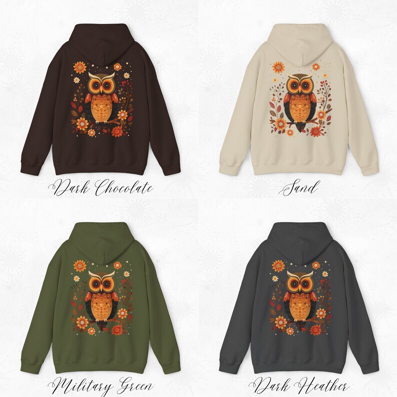 May include: Four different color hoodies with a brown owl with orange and yellow accents on the back. The owl is surrounded by flowers and leaves. The colors of the hoodies are dark chocolate, sand, military green, and dark heather.