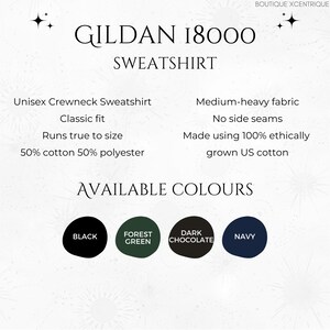 May include: Gildan 18000 Sweatshirt, a unisex crewneck sweatshirt with a classic fit. Made from a medium-heavy fabric with no side seams. 50% cotton and 50% polyester. Available colors: black, forest green, dark chocolate, and navy.
