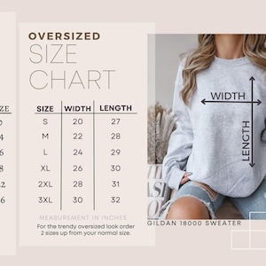 May include: Size chart for an oversized Gildan 18000 sweater. The chart shows UK sizes, corresponding US sizes, and measurements in inches for width and length.