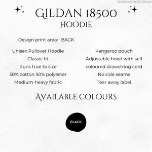 May include: Gildan 18500 Hoodie in black. Unisex pullover hoodie with a kangaroo pouch, adjustable hood with self-coloured drawstring cord, no side seams, and a tear-away label.  50% cotton and 50% polyester. Medium-heavy fabric.