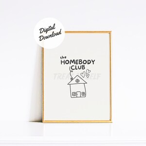 DIGITALER DOWNLOAD Der Homebody Club Druck | Gesunde Wohnung Dekor | Girly Wandkunst | Introvertiertes Zitat Poster | Barwagen Zubehör