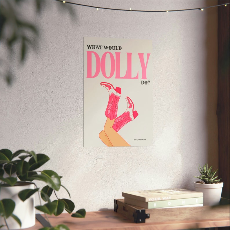 What Would Dolly Do Wall Decor Dolly Parton Printable Poster Cowgirl ...