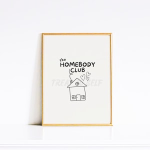The Homebody Club Print | Wholesome Apartment Decor | Girly Wall Art | Introvert Quote Poster | Bar Cart Accessories | Homebody