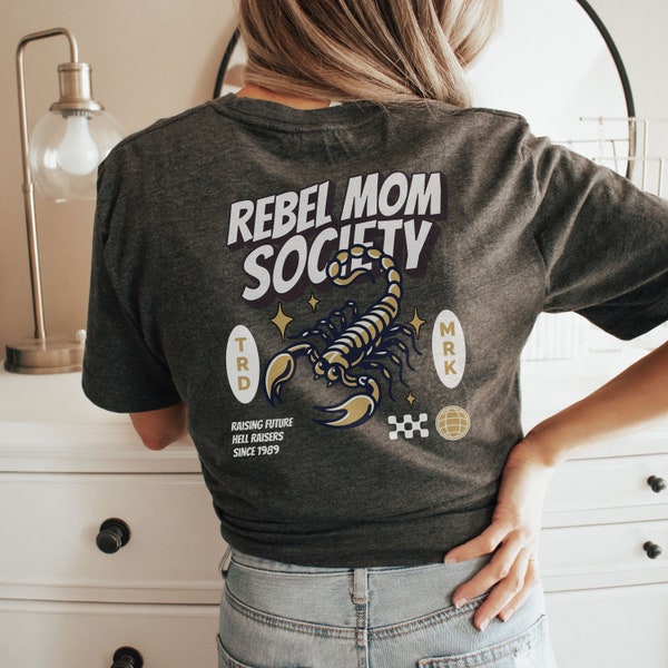 Cool mom Trendy Mom Sweatshirt, Badass mama mothers day gift, Rebel Mom Society Tee, Mom Life Shirt, Oversized Tee, Oversized Graphic Tee