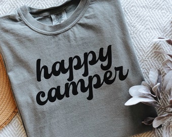 Happy Camper Shirt, Cute Hiking Shirt, Camping Tee, Adventure Tshirt, Family Camping Shirt, Camping Lover Shirt, Minimalist Camping Tee