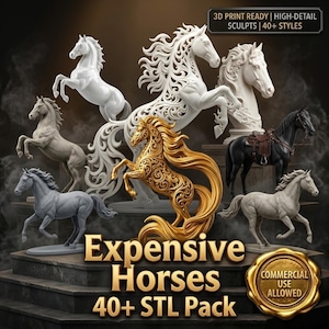 May include: A collection of digital 3D horse sculptures in various poses and finishes, including white, gold, and black. The image features text reading 3D PRINT READY | HIGH-DETAIL SCULPTS | 40+ STYLES, Expensive Horses 40+ STL Pack, and COMMERCIAL USE ALLOWED.