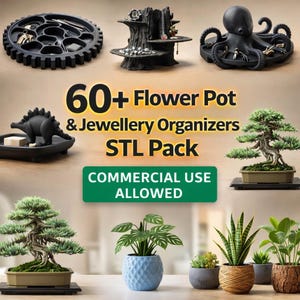 60+ Flower Pot & Jewelry Organizer STL Pack | 3D Printable Bonsai Stand Tray Octopus Dinosaur Commercial Use Allowed Instant Download