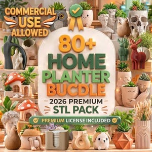 May include: A collection of unique home planters, including owl, skull, and geometric designs, filled with succulents. The image features the text "80+ HOME PLANTER BUNDLE - 2026 PREMIUM - STL PACK" and "COMMERCIAL USE ALLOWED".