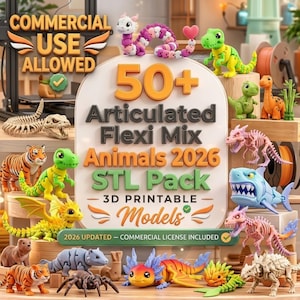 May include: A collection of 3D printable articulated animal models. The image features various colorful dinosaur, tiger, and other animal designs. Text on the image reads "50+ Articulated Flexi Mix Animals 2026 STL Pack 3D Printable Models". Commercial use is allowed.