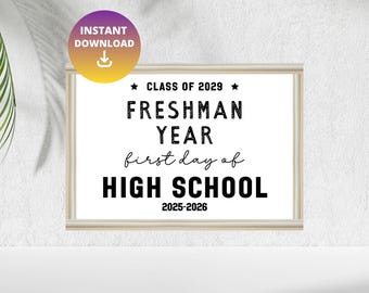First Day of 9th Grade Sign, Back to School Sign Printable, First Day of High School Sign, Freshman Sign, School Photo Sign, Class of 2029