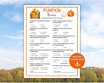 May include: A printable pumpkin trivia game with a fall theme. The game features a white background with orange and brown text and illustrations of pumpkins. The words "Pumpkin Trivia" are at the top. A button reads "Instant Download".