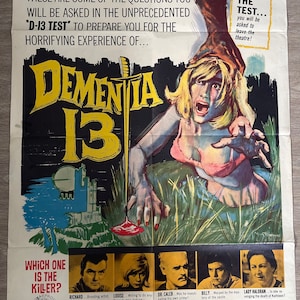 May include: A vintage movie poster for the horror film "Dementia 13" featuring a woman with blonde hair crawling out of a swamp. The poster has a yellow and black colour scheme and includes the text "Are you afraid of death by drowning? ... Have you ever attempted suicide? ... Have you ever thought of committing murder? ..." and "If you fail the test... you will be asked to leave the theatre!"