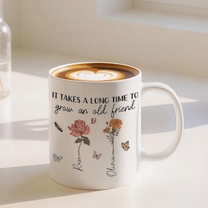 Personalized Friendship Gifts, Best Friend Gifts For Women, It Takes A Long Time To Grow An Old Friend, Bestie Gifts, Friend Birthday Gifts