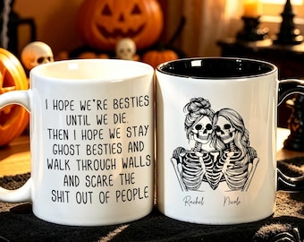 Personalized Bestie Gift, Halloween Best Friend Mug, Funny Bestie, Friend Skeleton Present, Custom Funny Work Bestie Gift, BFF Soul Sister