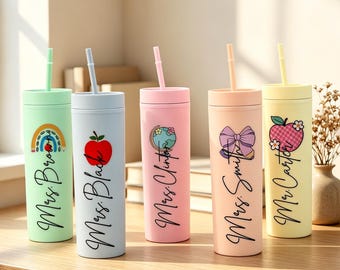 Custom Name Tumbler With Straw, 16oz Skinny Tumbler, Teachers Appreciation Gift, Thank you Gift, Back to School Gifts, Leaving School Cup