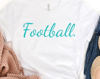 Football. gameday shirt Sunday football cute football shirt football Is my favorite season football game shirt fall football game day shirt