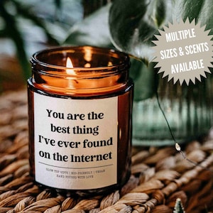 Best Thing On the Internet Candle, Boyfriend Gift Candle, Anniversary Gift, Birthday Gift for Him, Anniversary gift for Him