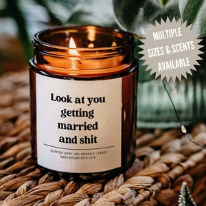 Look at You Getting Married Candle Gift for Bridal Shower, Gift for Bride, Engagement Gift, Wedding Gift, Funny Candle, Best Friend Gift image 1