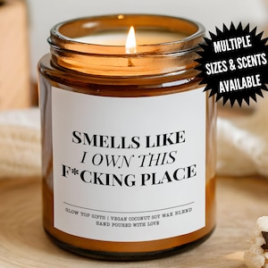 New Home Gift for New Homeowner Gift Housewarming Candle House Warming Gift New House Gifts Moving Away Gift Smells Like I Own This Place
