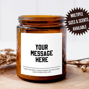 Personalized Message Candle, Funny Unique Custom Gift, Scented Soy Candle, Custom Candle, Custom Birthday Gift, Custom Christmas Gift