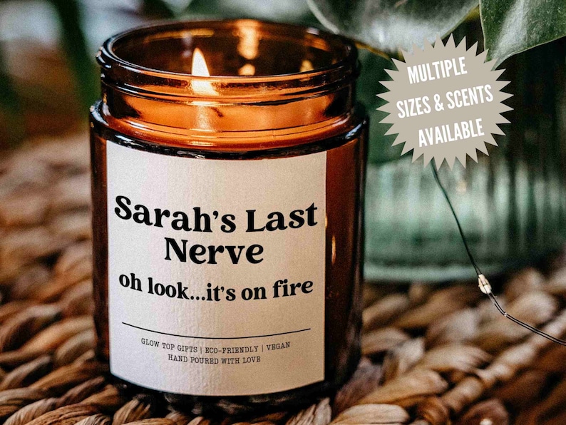 sarah's last nerve oh look it's on fire candle