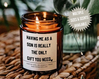 Having Me As A Son Candle, Funny Gift for Mom, Mother's Day Gift, Christmas Gift, Gift for Mom, Sarcastic Mom Gift from Son, Xmas Candle