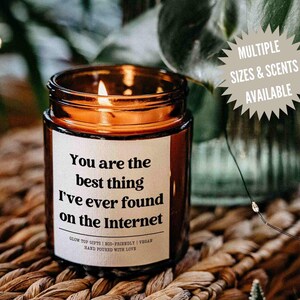 Best Thing On the Internet Candle, Boyfriend Gift Candle, Anniversary Gift, Birthday Gift for Him, Anniversary gift for Him
