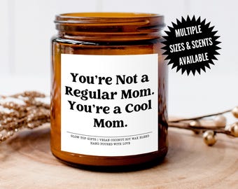 Funny Mom Candle, Gift for Mom, Birthday Candle, Mother's Day Gift for Mom, Gift from Daughter, Funny Gifts, Cool Mom, Mother's Day Candle