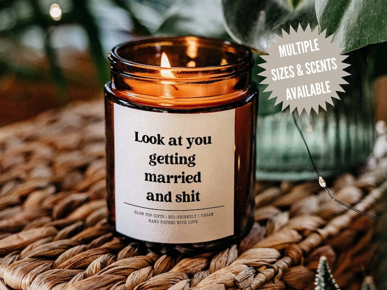 Look at You Getting Married Candle Gift for Bridal Shower, Gift for Bride, Engagement Gift, Wedding Gift, Funny Candle, Best Friend Gift image 1