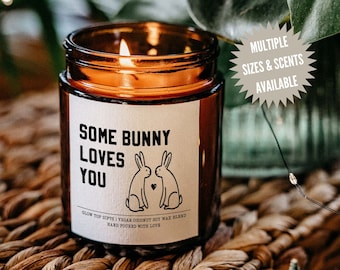 Easter Candle Gift for Her, Some Bunny Loves You Gift Scented Soy Candle, Easter Decor, Easter Gift, Gift for Her, Gift for Him, Easter Gift