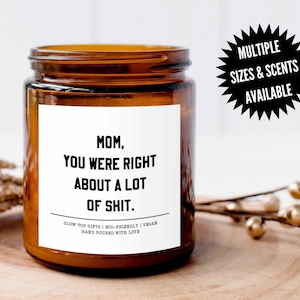 Mamá, tenías razón. Regalos divertidos para el Día de la Madre para mamá, regalo de cumpleaños para mamá, regalos divertidos con velas para mamá, el mejor regalo para mamá, regalo para mamá.