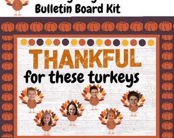 Thanksgiving Bulletin Board, Fall Bulletin Board Printable Kit, Thankful for these Turkeys, Classroom Door, Turkey Bulletin Board