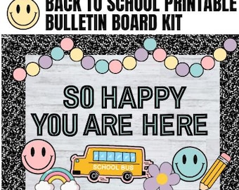 Back to School Bulletin Board Printable Kit, So happy you are here, classroom door decor, welcome back bulletin board, Pastel, Composotion