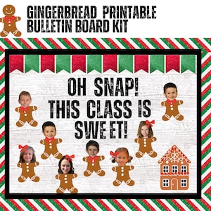 Winter Bulletin Board Printable Kit, Oh Snap This Class is Sweet, Christmas bulletin board, classroom door, Gingerbread men bulletin board