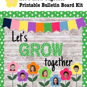 Spring Bulletin Board Printable Kit, Let’s Grow Together flower bulletin board, classroom door decor, back to school bulletin board