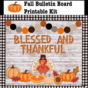 Fall Bulletin Board Kit, Thanksgiving Bulletin, Classroom Fall Decor,  Blessed and Thankful, Class Door, Class Bulletin Board, Pumpkin