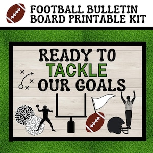 Football Bulletin Board Printable Kit, Classroom door, Back to School, Fall Bulletin Board Kit, Homecoming Bulletin Board, Tackle Our Goals