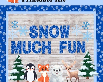 May include: Printable bulletin board kit with a winter theme. The kit includes a blue and white snowflake border, a wooden background with the words "SNOW MUCH FUN" in blue letters, and various winter animal illustrations including a fox, penguin, polar bear, and deer.