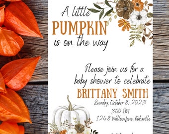 A little pumpkin is on the way Baby Shower Invitation, Fall Baby Shower, Pumpkin, Printable Invitation, Autumn Baby Shower